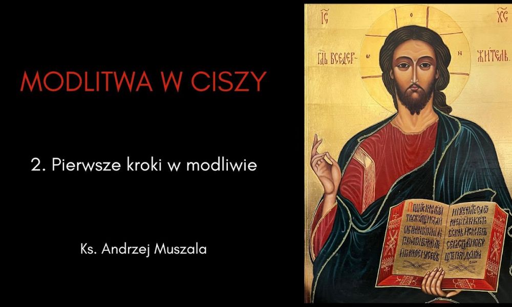 modlitwa w ciszy pierwsze kroki